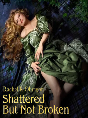 cover image of Shattered But Not Broken